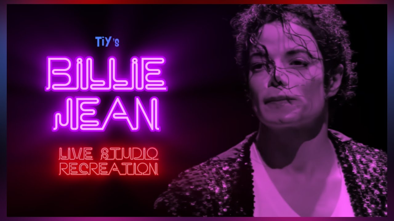 Michael Jackson’s BILLIE JEAN | TiY’s Live Studio Recreation
