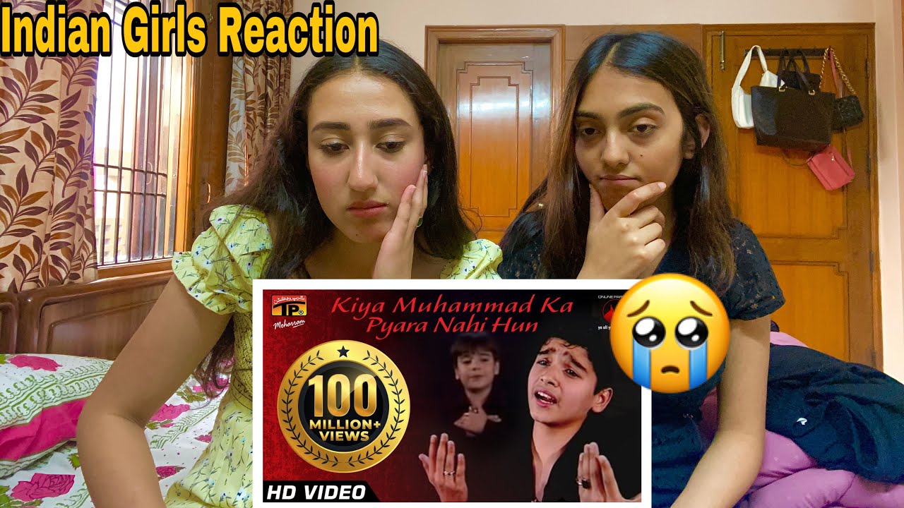 Indian Girls React to koyalKiya Muhammad Ka Pyara Nahi Hun, Ali Shanawar & Ali jee 2013 14