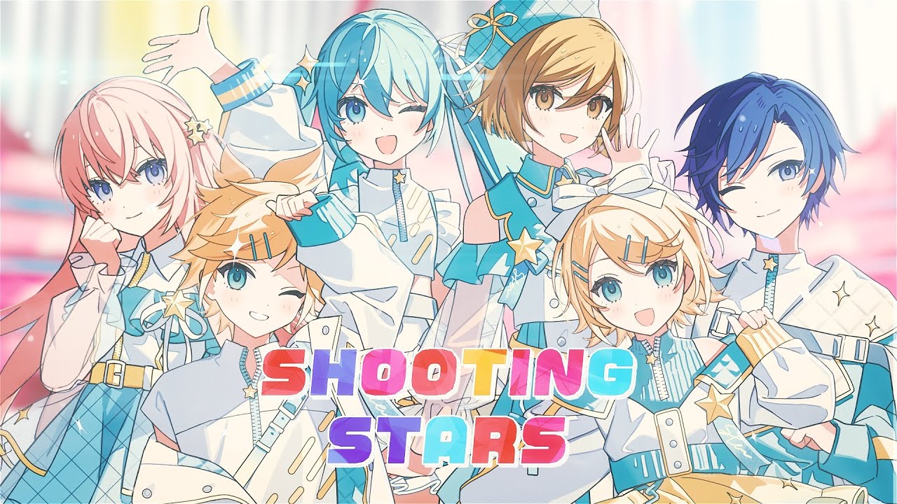 SHOOTING STARS / めろくる feat.初音ミク,鏡音リン,鏡音レン,巡音ルカ,MEIKO,KAITO
