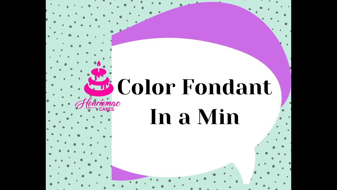 Color your Fondant in 1min!