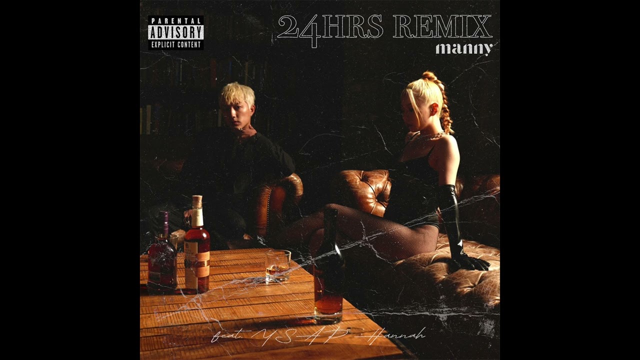 24hrs REMIX (feat. YSAP, 장한나) (Official Audio)