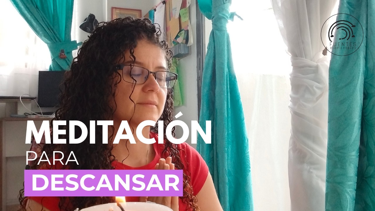 Meditacion para descansar