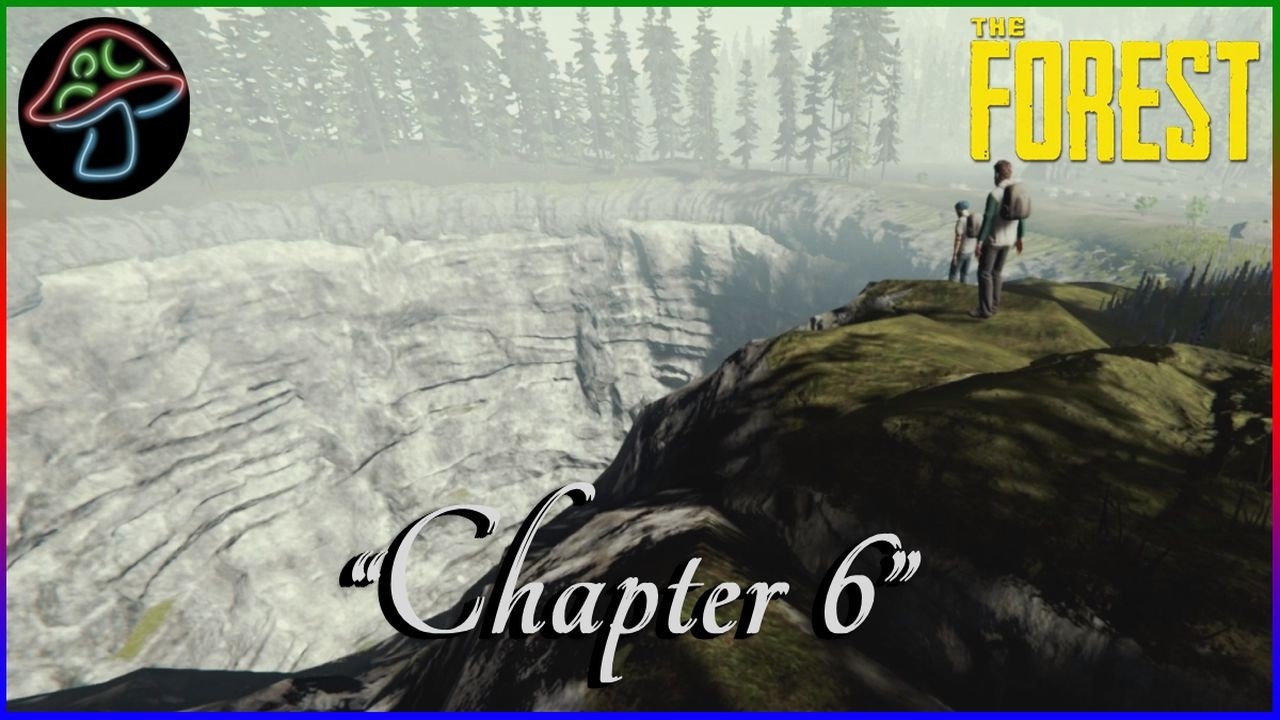 Chapter VI - A Hole New Discovery | The Forest