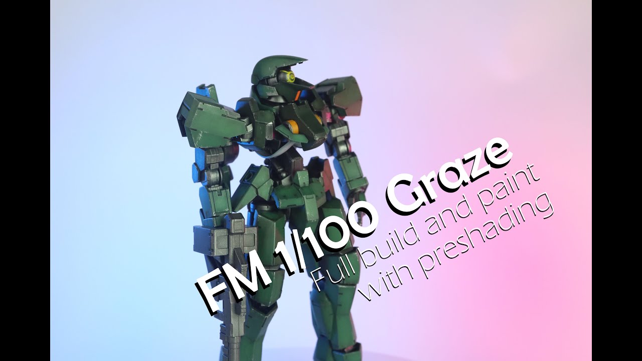 Full Mechanics 1/100 Graze - Full build and paint (preshading, weathering)