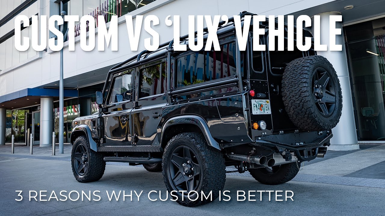 3 Reasons a Custom Defender is a Better Investment Than a New Luxury Vehicle