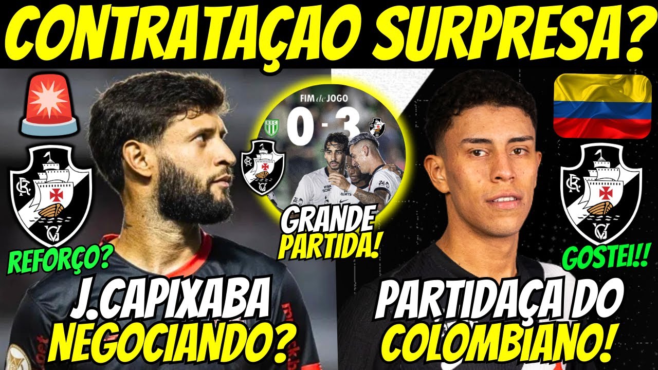 🚨JUNINHO CAPIXABA NEGOCIANDO COM O VASCO? JOHAN ROJAS DESTAQUE DO VASCO ONTEM! MERCADO DA BOLA E+