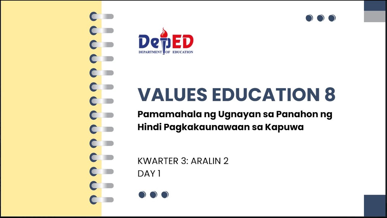 VALUES EDUCATION 8 QUARTER 3 ARALIN 2 DAY 1