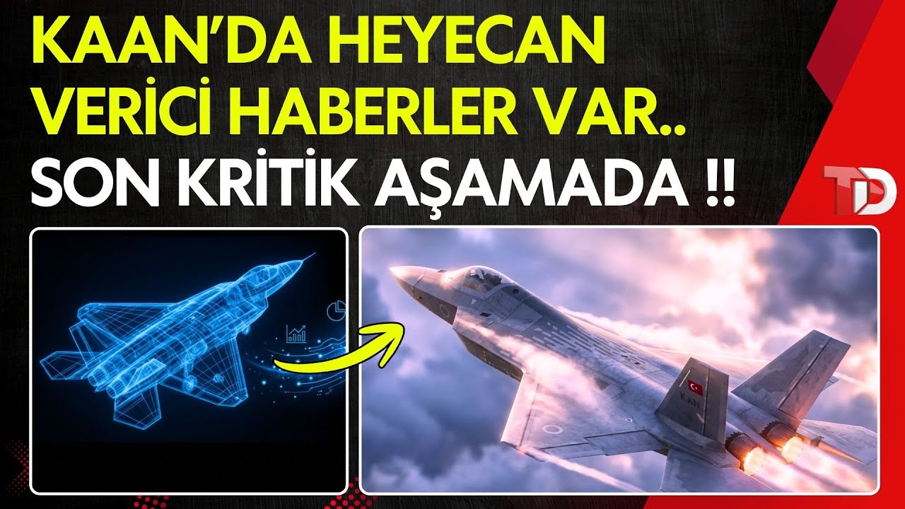 KAAN'DA HEYECAN VERİCİ HABERLER VAR..!! - SAVUNMA SANAYİ PODCAST