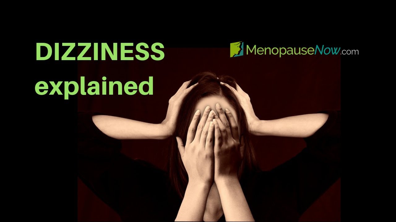 Dizziness - Menopause Now