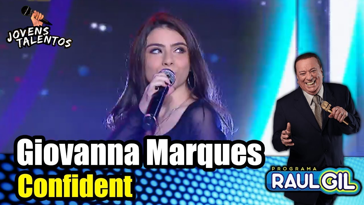 GIOVANNA MARQUES - CONFIDENT (Demi Lovato) JOVENS TALENTOS 2018 (RAUL GIL)