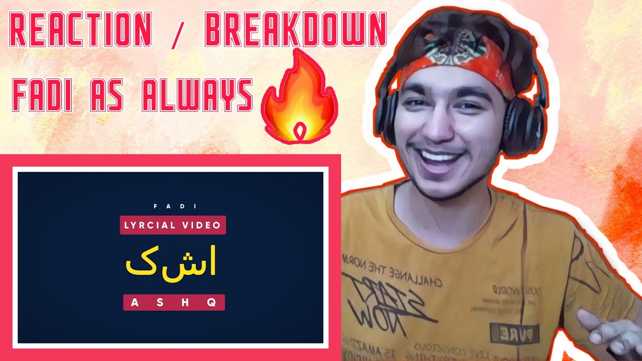 ASHQ | FADI | LYRICAL VIDEO | REACTION | PROFESSIONAL MAGNET |