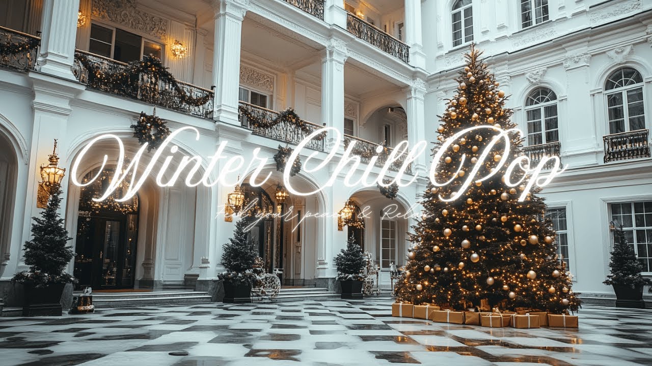 【洋楽Playlist】クリスマスシーズンにぴったり🎄relaxing christmas music🎧❄️｜リラックス｜Lofi Chill Pop︱作業用BGM︱work︱ドライブ︱エモい