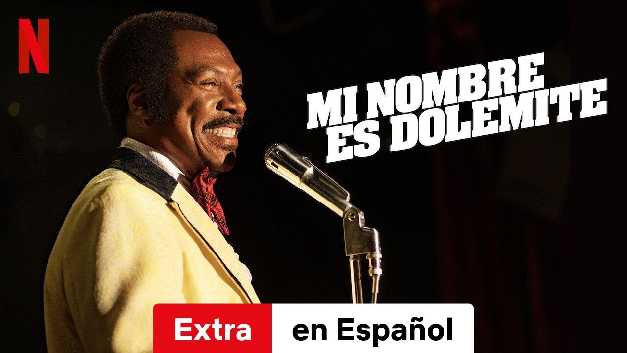 Mi nombre es Dolemite (Extra) | Tr&aacute;iler en Espa&ntilde;ol | Netflix