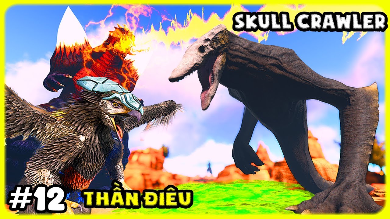 ARK MOD KAIJU NEW #12 THU PHỤC THẦN ĐI&Ecirc;U M&Igrave;NH PH&Aacute;T HIỆN SKULL CRAWLER - T&Yacute; TIỀN TỈ