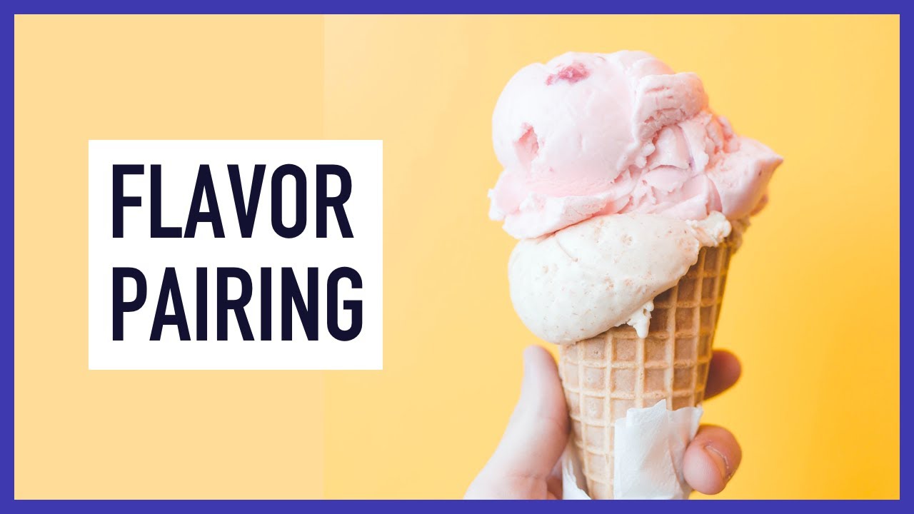 Let's Talk Flavor Pairing!