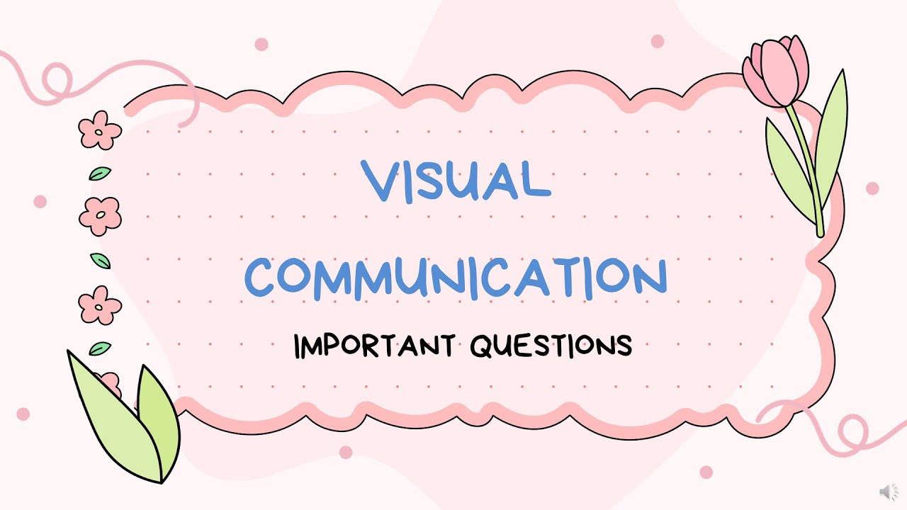 VISUAL COMMUNICATION IMP QUESTIONS | NEP
