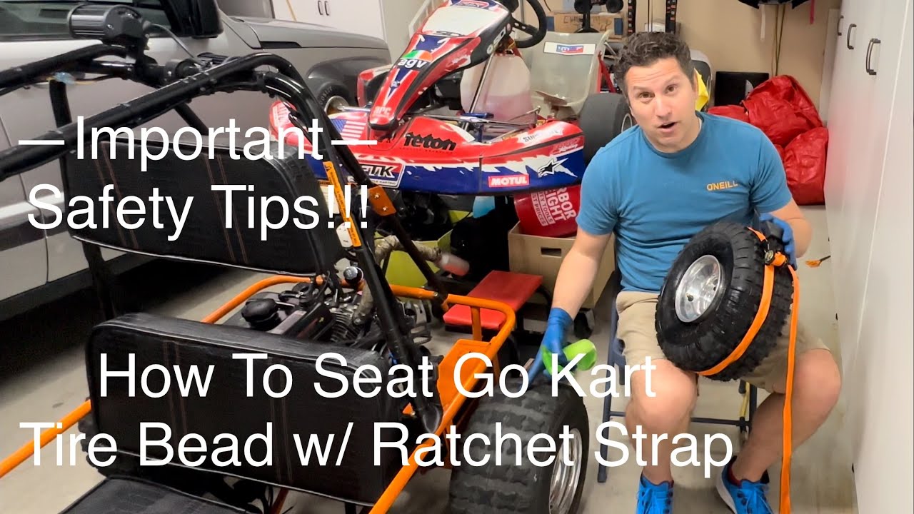 How To Seat Go Kart Tire Bead With Ratchet Straps