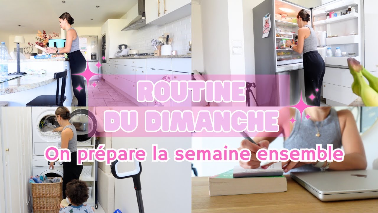 ROUTINE DU DIMANCHE | Motivation Organisation Menu de la semaine - On prépare la semaine ensemble