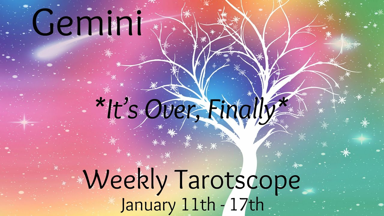 ♊️Gemini 🔮 It’s Over, Finally! ~ Jan 11th - 17th Tarotscope