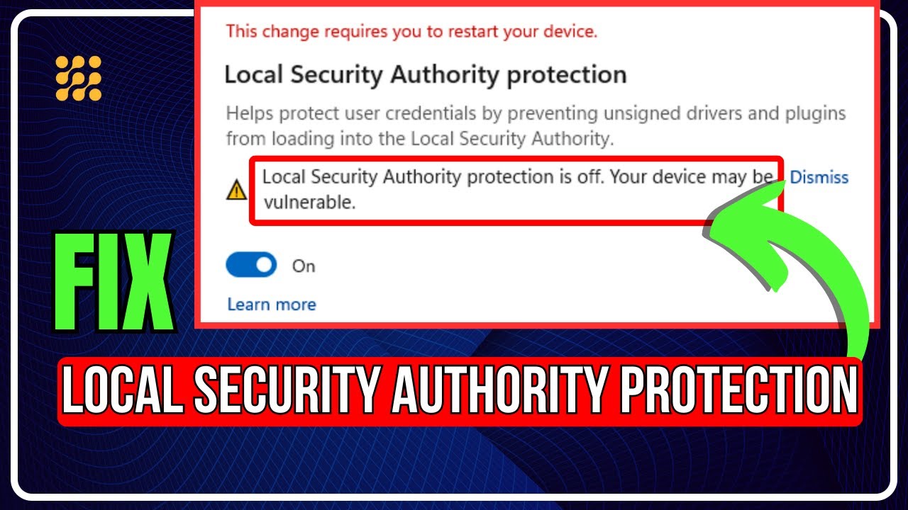 How to Fix LOCAL SECURITY AUTHORITY PROTECTION is OFF [Windows 11/10]