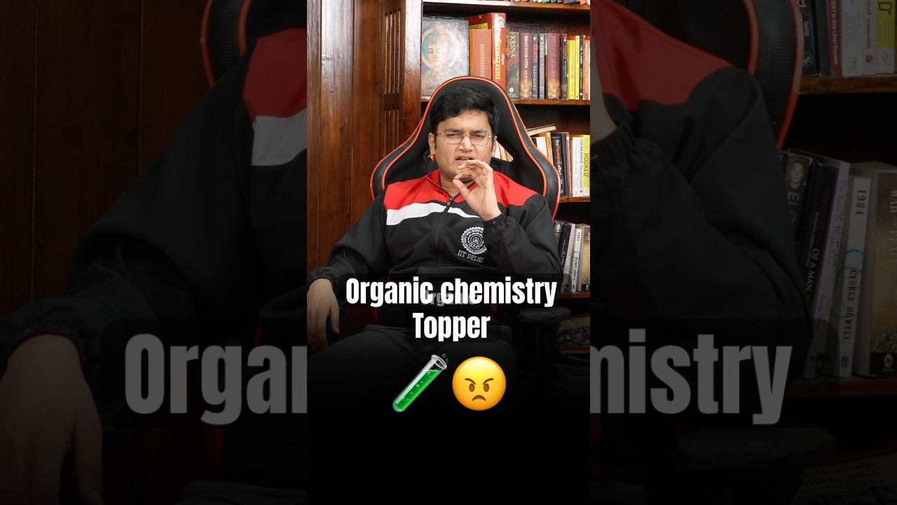 Organic Chemistry ka Topper bana jaoge - Bss ye karo! #jee #chemistry
