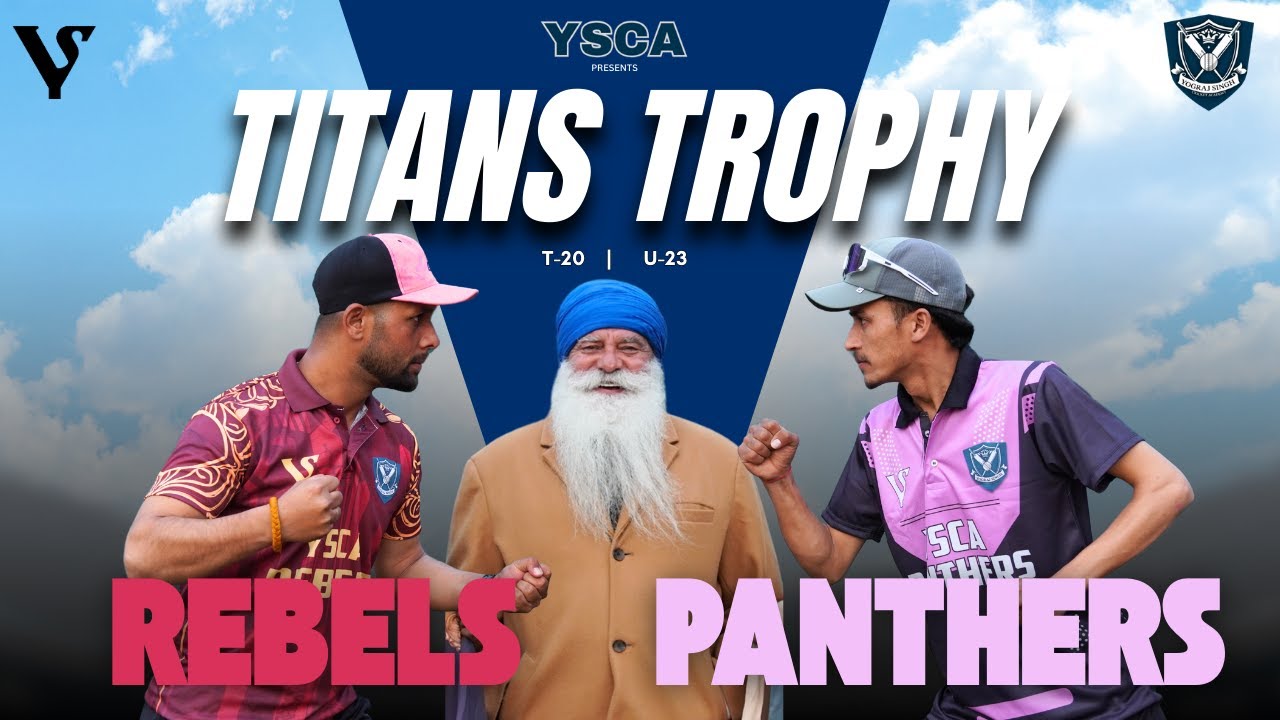 Titans Trophy - Rebels vs Panthers | Yograj Singh Cricket Academy