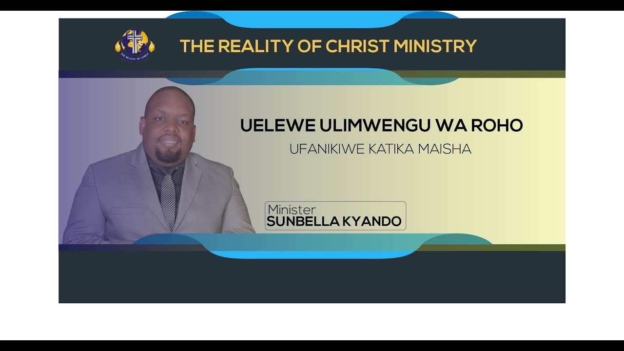 Uelewe ulimwengu wa Roho Ufanikiwe katika Maisha I