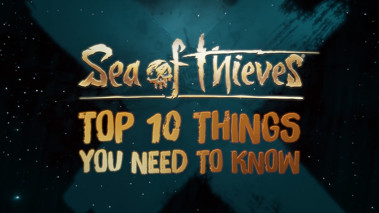 Top 10 Things You Need to Know about Sea of Thieves in 2023 | Official Sea of Thieves