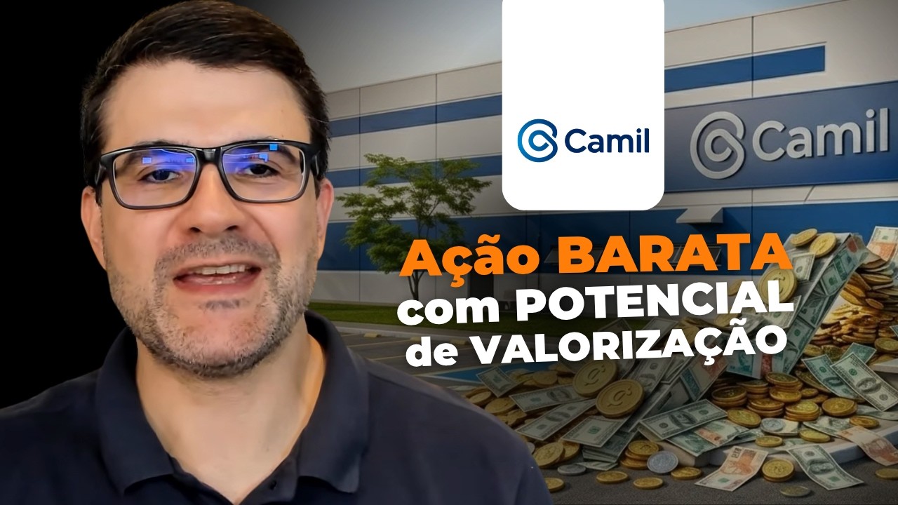 CAML3 | CAMIL - ESSA A&Ccedil;&Atilde;O SMALL CAP EST&Aacute; (MUITO) BARATA E TEM FORTE POTENCIAL DE VALORIZA&Ccedil;&Atilde;O