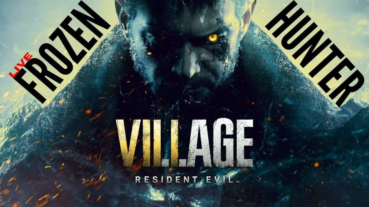 RESIDENT EVIL VILLAGE - Survival Horror Begins 🏰 | Road to RE9 Requiem 🔥 | Frozen Hunter LIVE 🛑