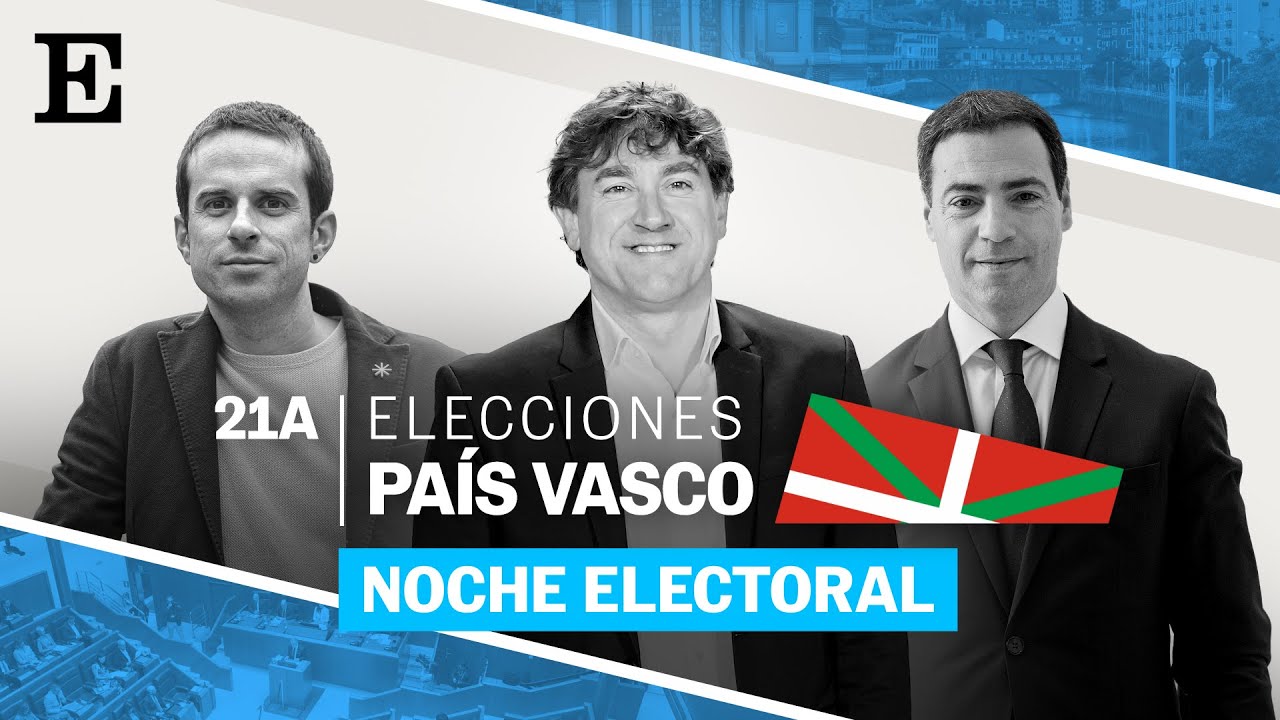 Así ha sido la noche electoral en el País Vasco: resultados electorales | EL PAÍS