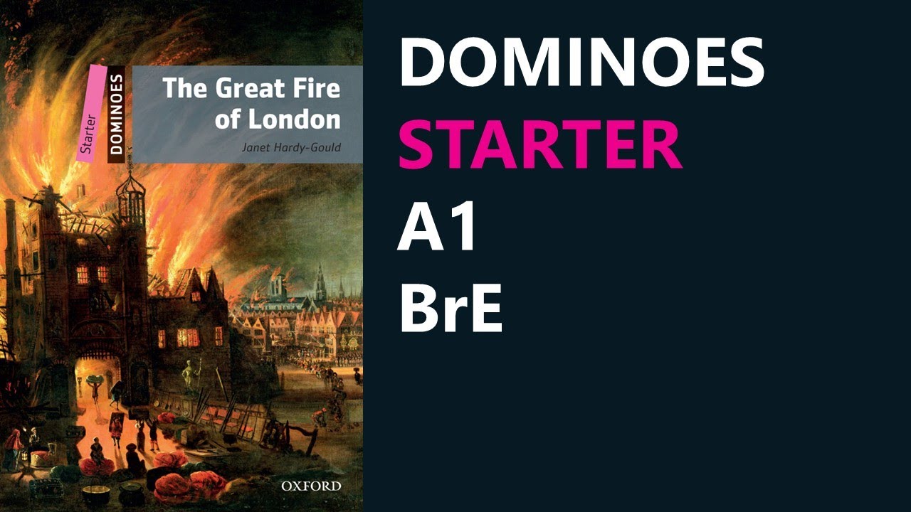 The Great Fire of London | True Tales | Dominoes Starter