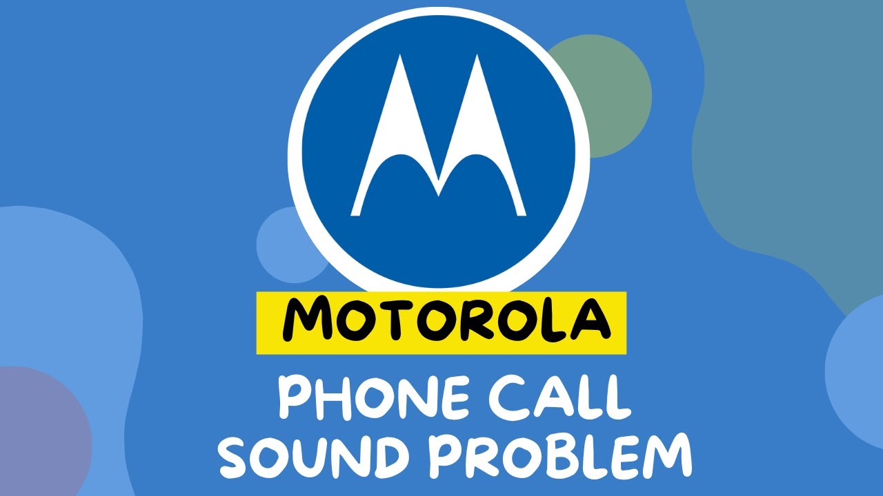 Как исправить проблему со звуком звонка на телефоне Motorola
