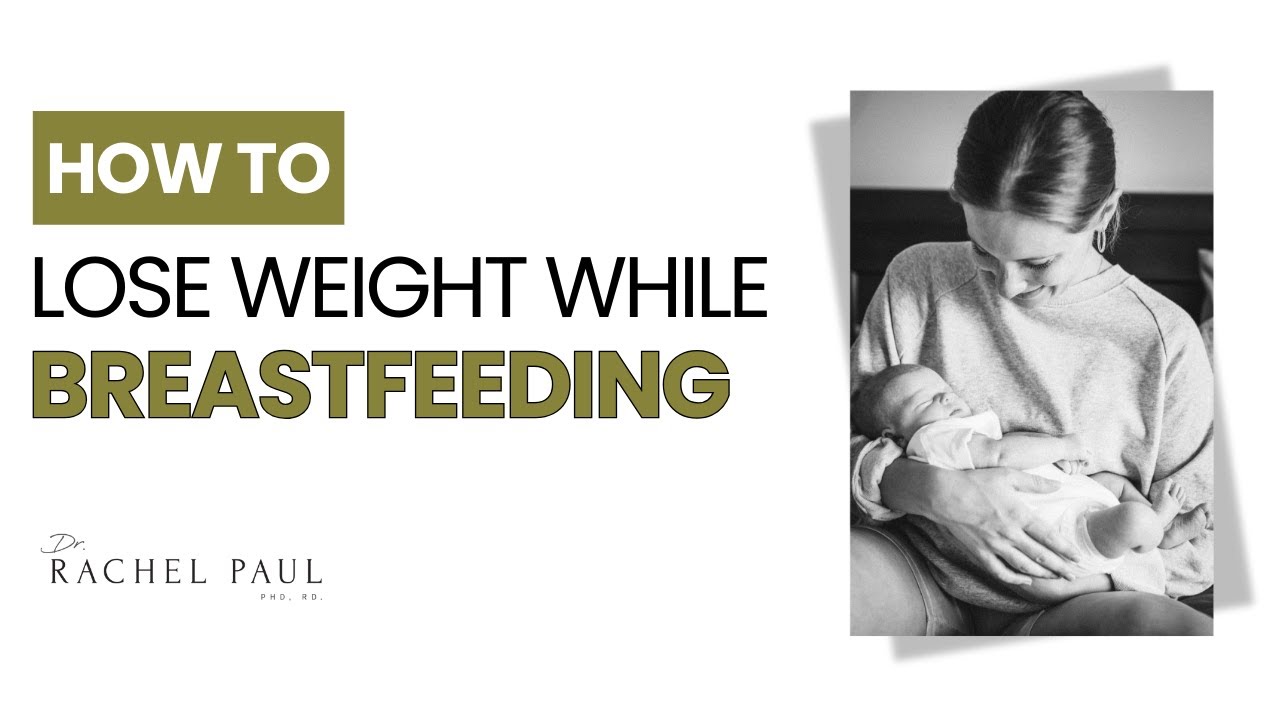 How to Lose Weight While Breastfeeding