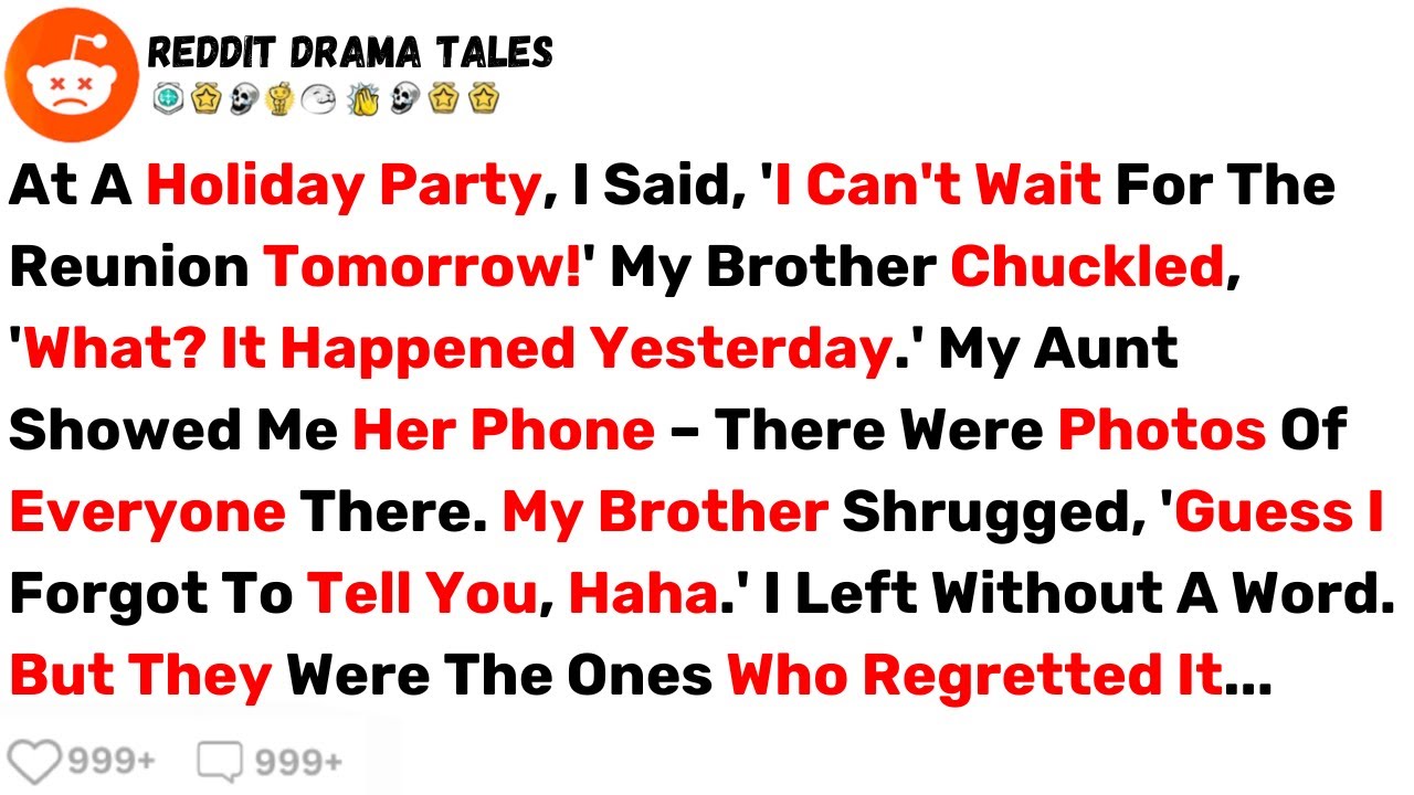 At A Holiday Party, I Said, 'I Can't Wait For The Reunion Tomorrow!', But... - Best Reddit Stories