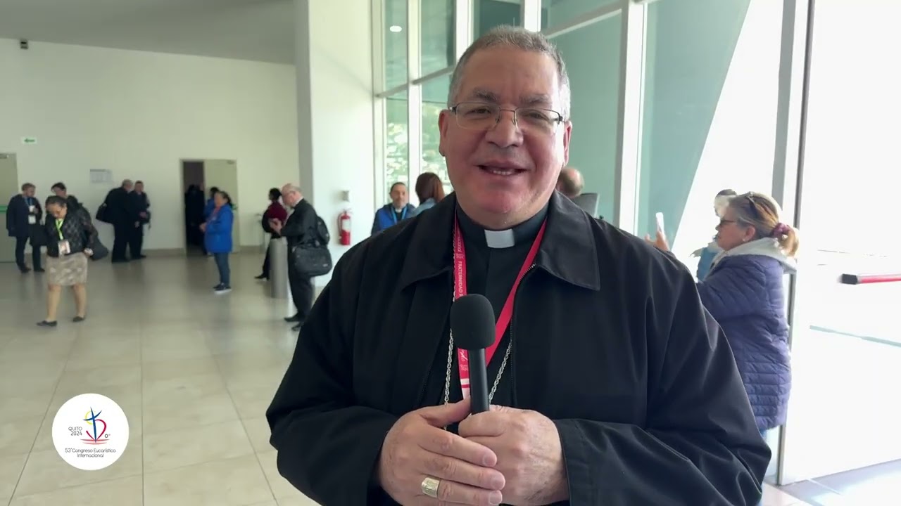 Cápsula 5. 53º Congreso Eucarístico Internacional.