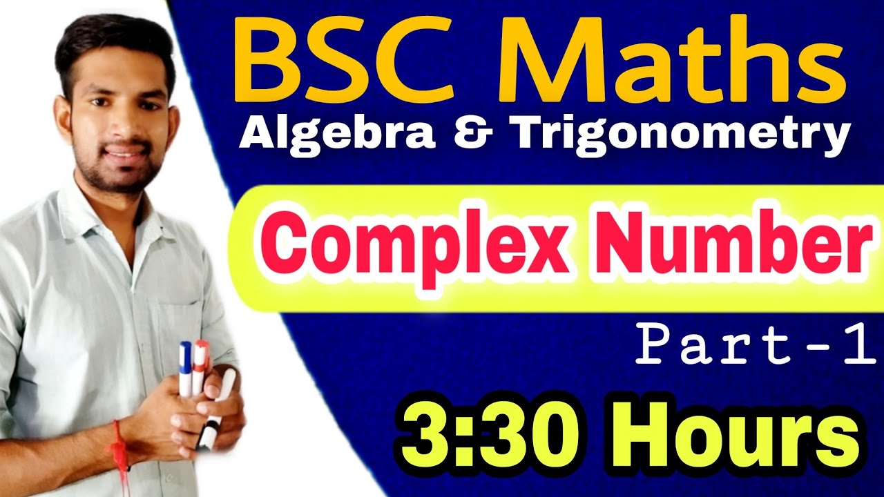 Bsc 1st year maths | complex Number | algebra and trigonometry | bsc math | ccsu bsc math 1 year