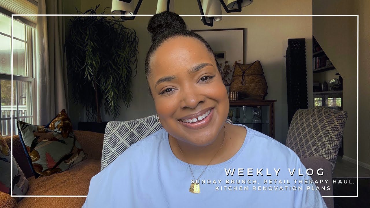 Weekly Vlog | Sunday Brunch + Retail Therapy Haul + Kitchen Renovation Plans