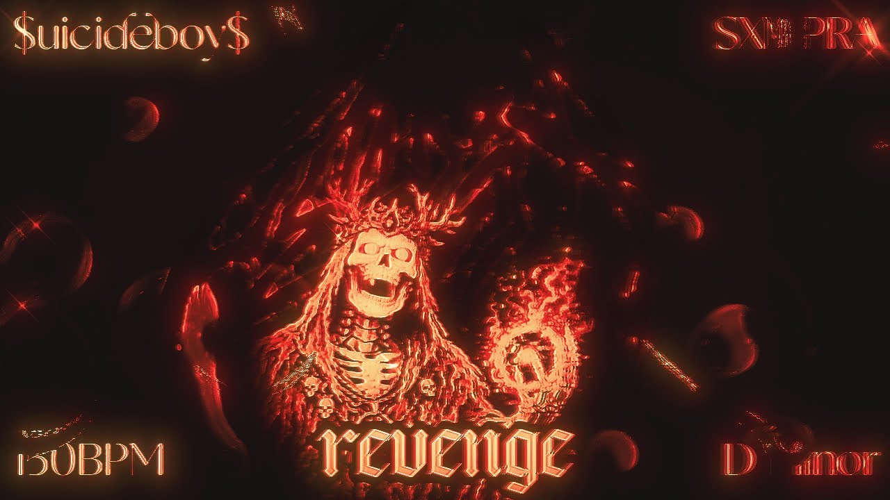 REVENGE - $uicideboy$ x SXMPRA TYPE BEAT
