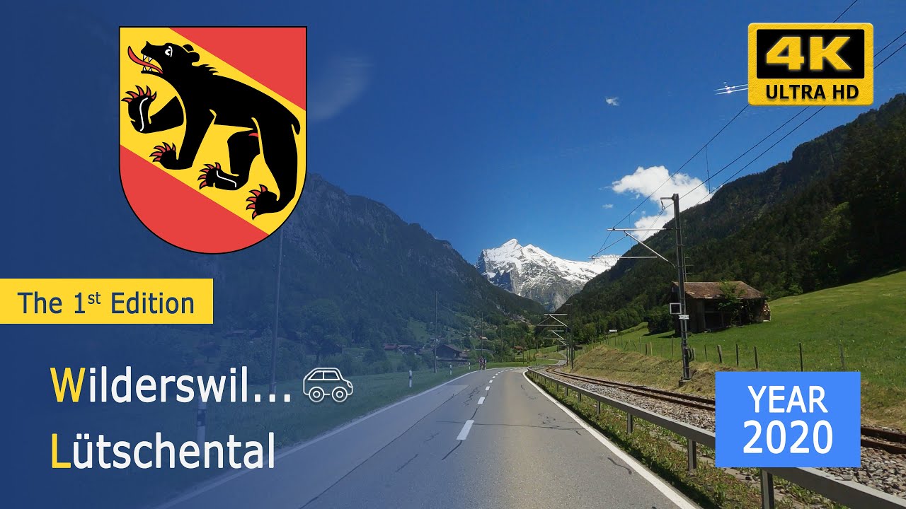 [Swiss Road View] Wilderswil to L&uuml;tschental - Canton Bern