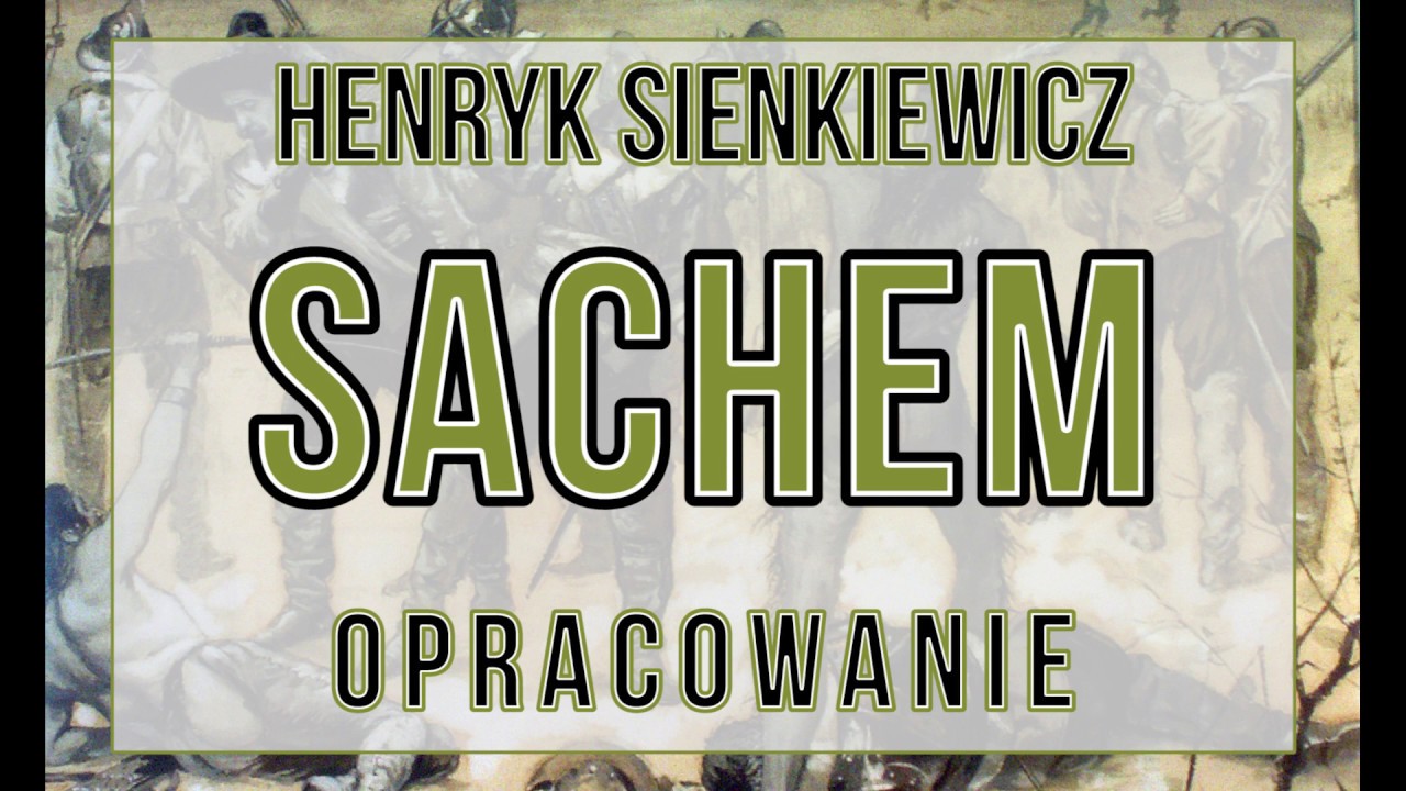 Sachem - opracowanie