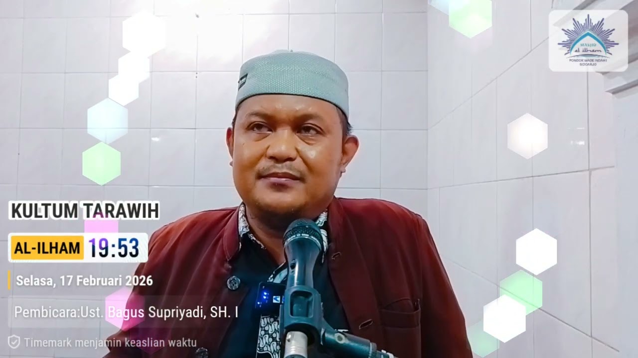 CERAMAH RAMADHAN | Ust. Bagus Supriyadi, SH.I | Masjid Al-Ilham Wage | 17 Februari 2026