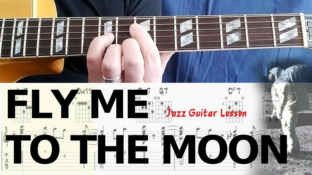 Fly Me To The Moon (Chord Melody w/ TAB) Jazz Guitar Lesson