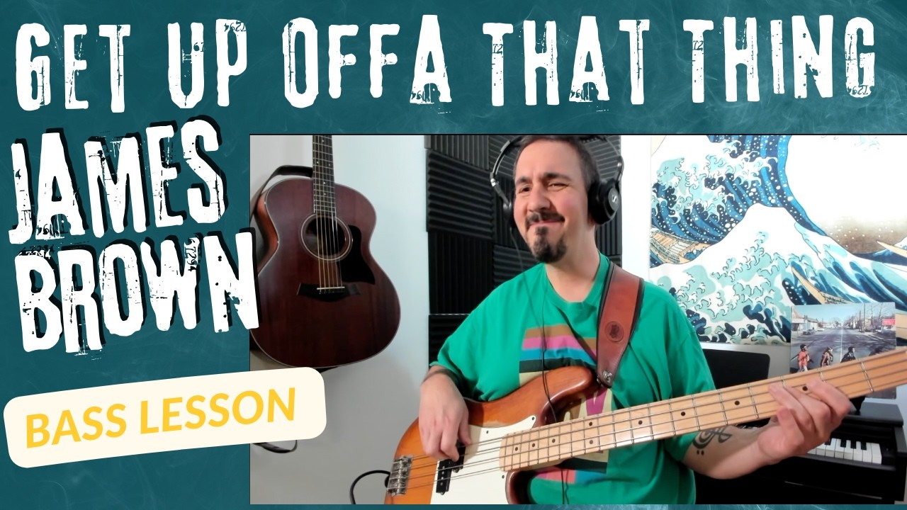 James Brown - Get Up Offa That Thing - Bass Cover and Bass Lesson - How to play James Brown
