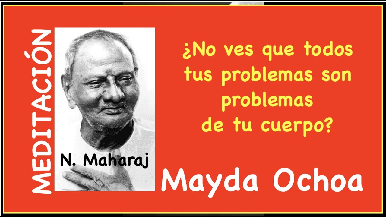 Meditación con Nisargadatta Maharaj