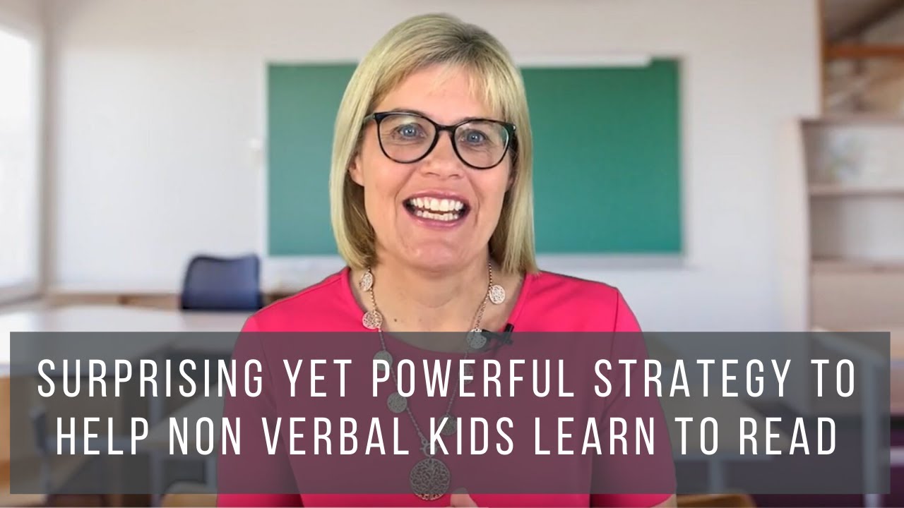 Surprising Yet Powerful Strategy to Help Nonverbal Kids Learn to Read