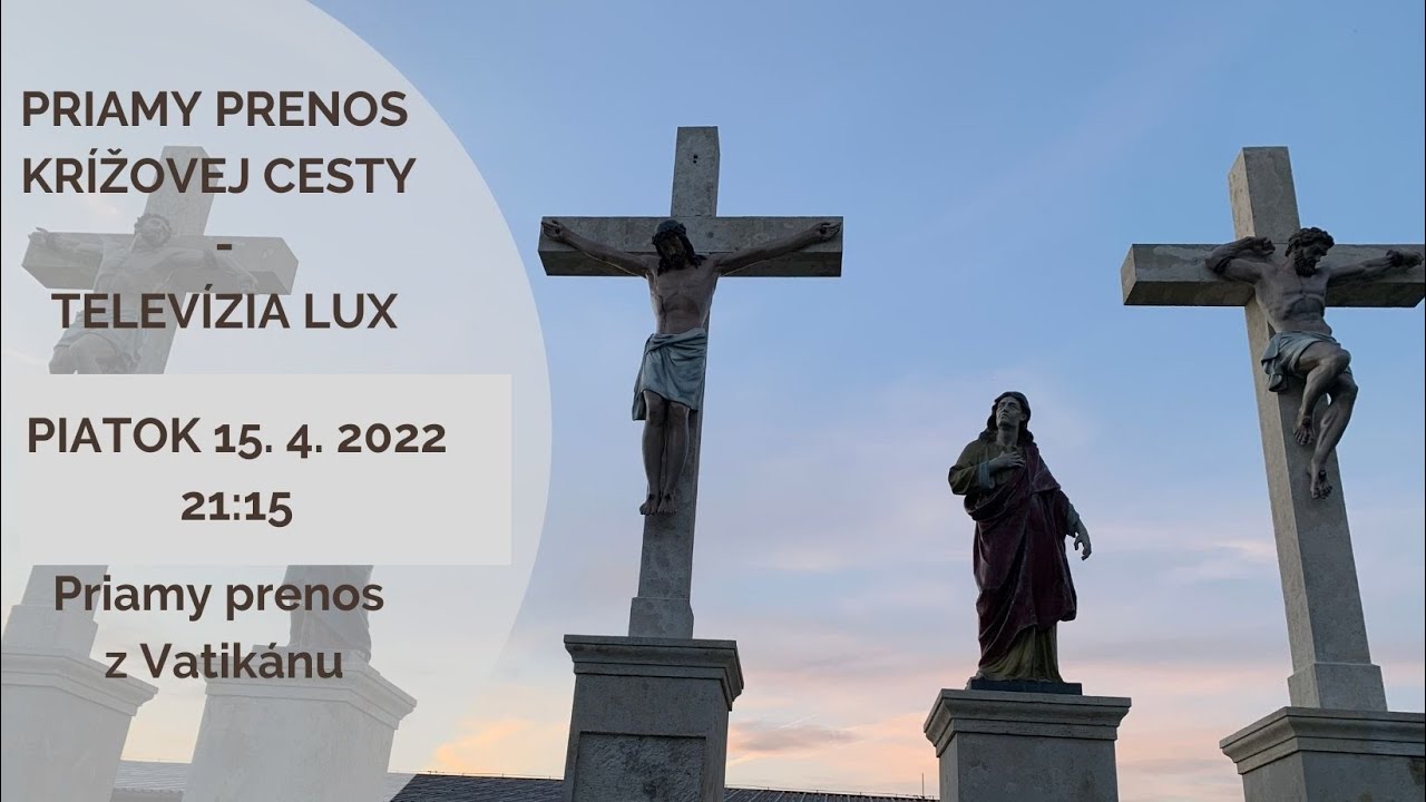 PRIAMY PRENOS KRÍŽOVEJ CESTY Z RÍMSKEHO KOLOSEA - 15. 4. 2022