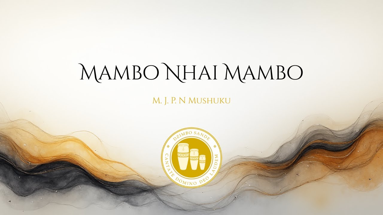 Mambo Nhai Mambo - M.J.P.N  Mushuku