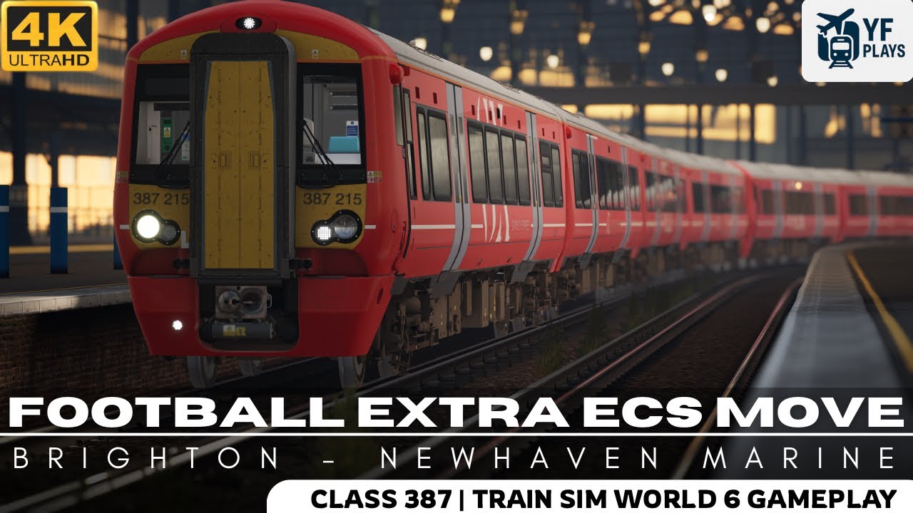 Train Sim World 6 | East Coastway: Brighton - Newhaven Marine | Football Extra ECS Move | Class 387