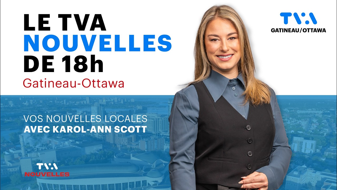 TVA Gatineau-Ottawa - 18 h - 18 mars 2026